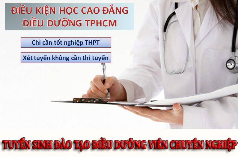 Điều kiện học Cao đẳng Điều dưỡng TPHCM?