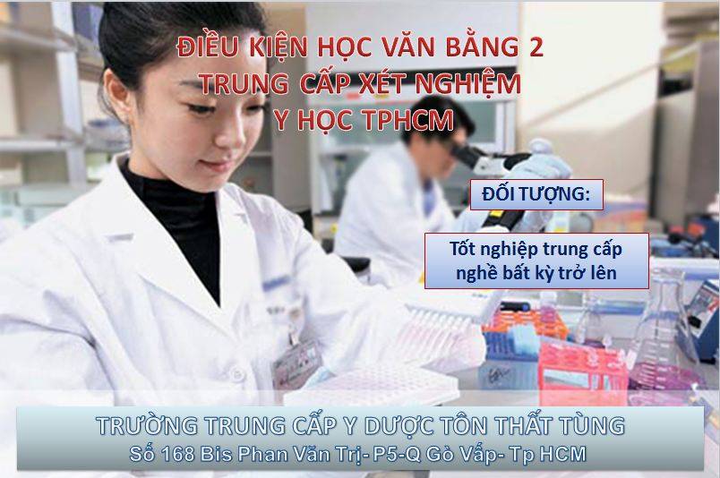 Điều kiện học văn bằng 2 trung cấp xét nghiệm y học TpHCM có khó không