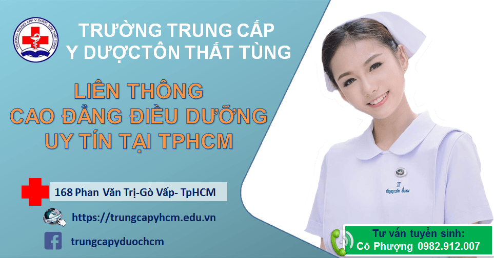 LIÊN THÔNG CAO ĐẲNG ĐIỀU DƯỠNG UY TÍN TẠI TPHCM
