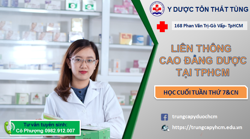 LIÊN THÔNG TRUNG CẤP LÊN CAO ĐẲNG DƯỢC Ở ĐÂU TPHCM