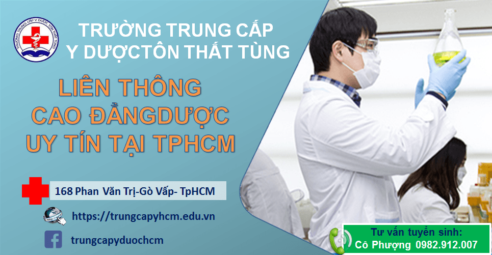 LIÊN THÔNG CAO ĐẲNG DƯỢC UY TÍN TẠI TPHCM