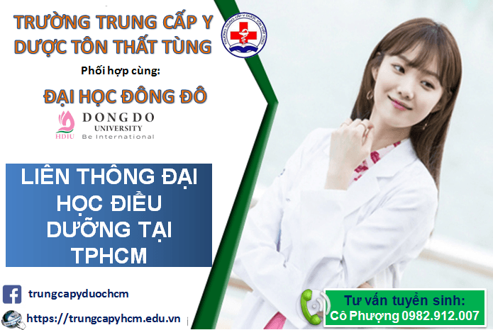 LIÊN THÔNG ĐẠI HỌC ĐIỀU DƯỠNG TẠI Y DƯỢC TÔN THẤT TÙNG