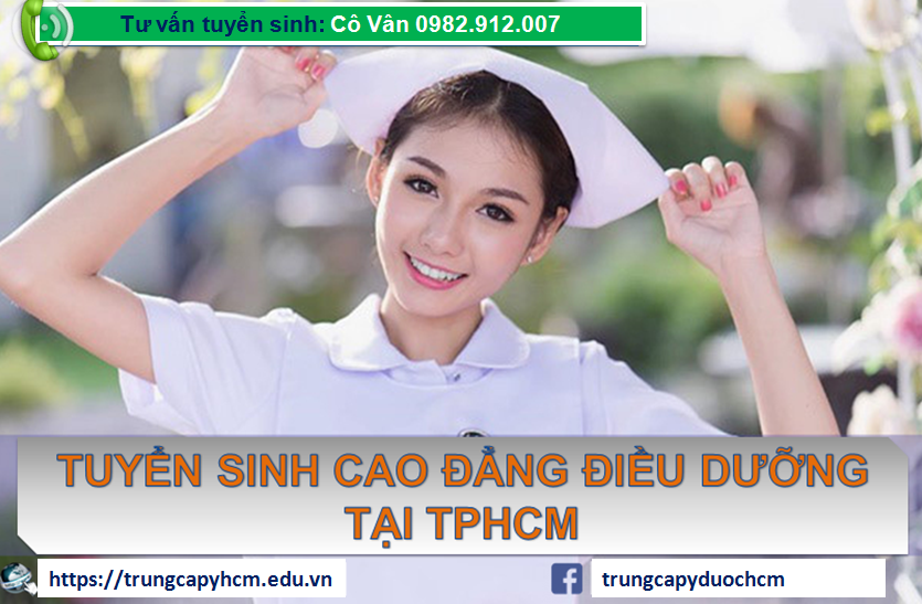 TUYỂN SINH CAO ĐẲNG ĐIỀU DƯỠNG TẠI TPHCM