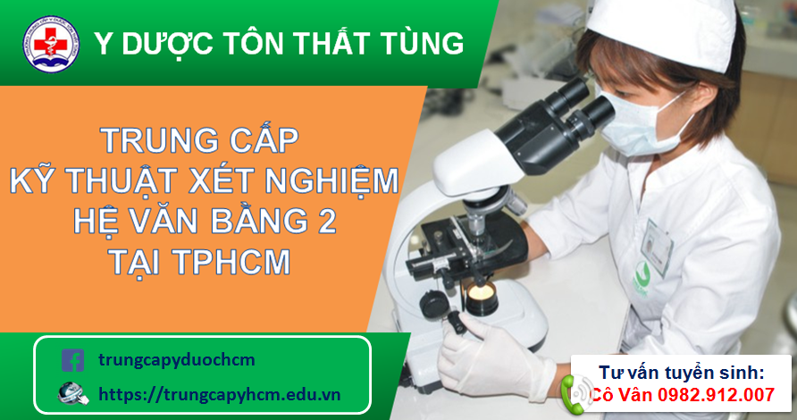 NGÀNH KỸ THUẬT XÉT NGHIỆM Y HỌC -THÔNG TIN TUYỂN SINH