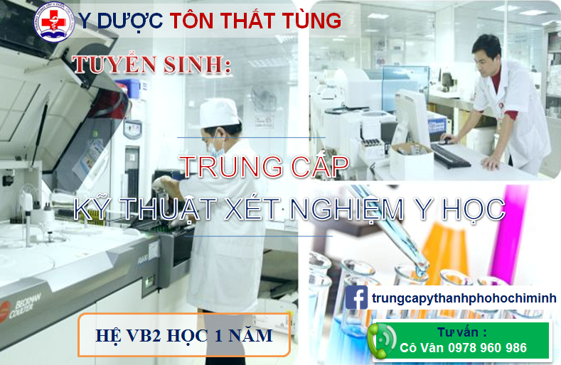 ĐÀO TẠO VĂN BẰNG 2 TRUNG CẤP XÉT NGHIỆM CHẤT LƯỢNG CAO