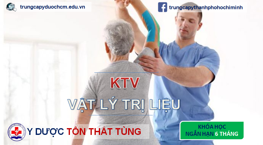 KHÓA HỌC Y TẾ NGẮN HẠN: KỸ THUẬT VIÊN VẬT LÝ TRỊ LIỆU