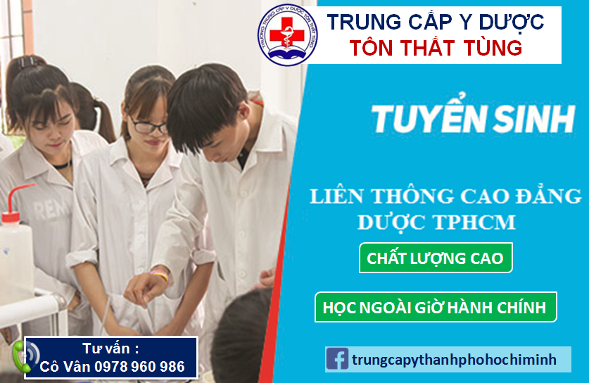 ĐỊA CHỈ HỌC LIÊN THÔNG CAO ĐẲNG DƯỢC UY TÍN TẠI KHU VỰC TP.HCM