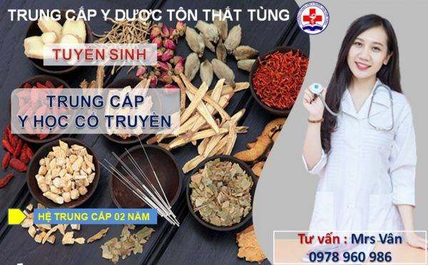 TUYỂN SINH TRUNG CẤP Y HỌC CỔ TRUYỀN HỆ 02 NĂM TẠI TPHCM