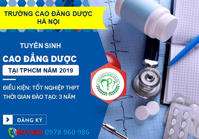 HỌC CAO ĐẲNG DƯỢC 2019-RA TRƯỜNG CÓ VIỆC LÀM NGAY