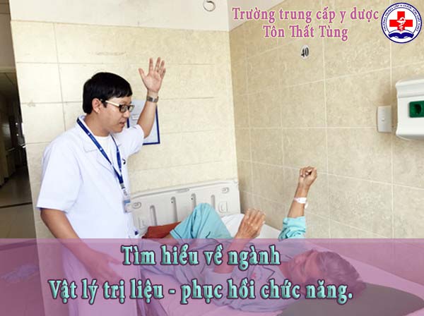 Tìm hiểu về ngành Vật lý trị liệu - phục hồi chức năng.