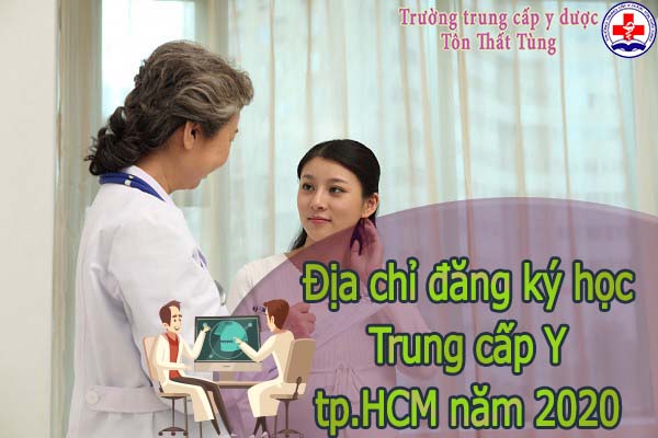 Địa chỉ đăng ký học trung cấp Y sĩ đa khoa tp.HCM năm 2022 uy Tín