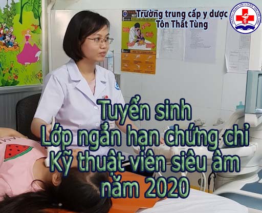 Tuyển sinh lớp ngắn hạn chứng chỉ kỹ thuật viên siêu âm năm 2020.