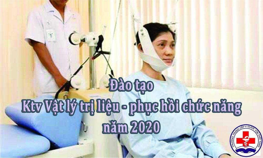Đào tạo ktv Vật lý trị liệu - phục hồi chức năng năm 2021.