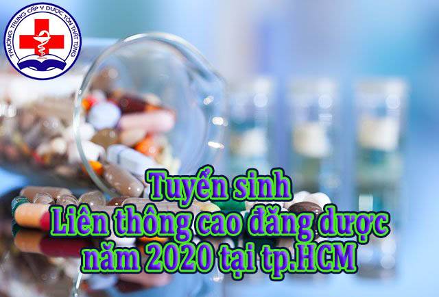 Tuyển sinh liên thông cao đăng dược năm 2021 tại tp.HCM.
