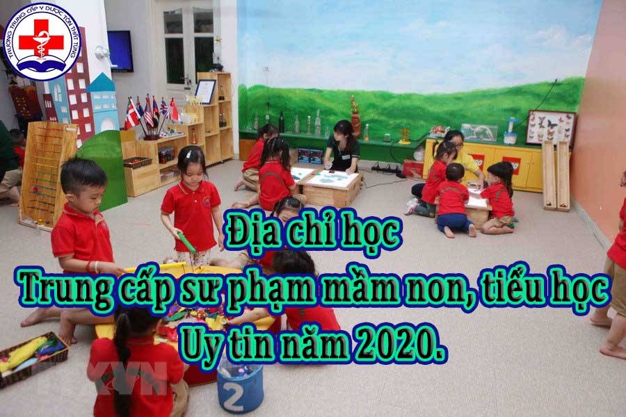 Địa chỉ học Trung cấp sư phạm mầm non, tiểu học uy tín năm 2022