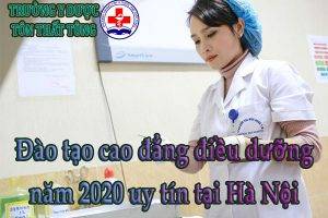 Đào tạo cao đẳng điều dưỡng năm 2021 uy tín tại Hà Nội.