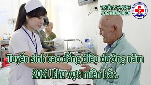 Tuyển sinh cao đẳng điều dưỡng năm 2022 khu vực miền bắc.