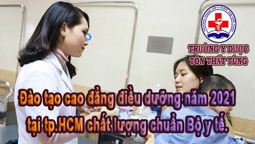 Đào tạo cao đẳng điều dưỡng năm 2021 tại tp.HCM chuẩn Bộ y tế.