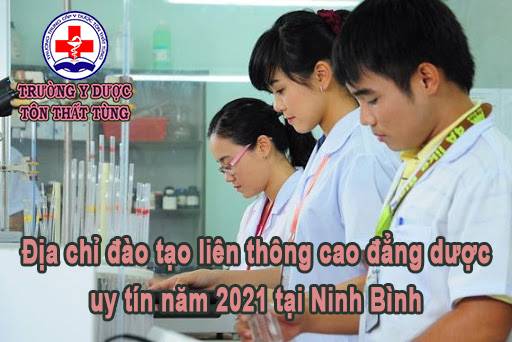 Đào tạo liên thông cao đẳng dược chất lượng cao 2022 tại Ninh Bình.