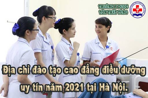 Địa chỉ đào tạo cao đẳng điều dưỡng uy tín năm 2022 tại Hà Nội.