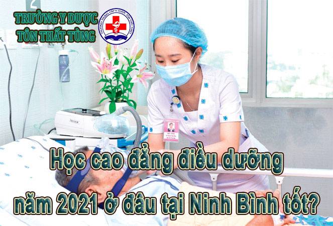 Học cao đẳng điều dưỡng năm 2022 ở đâu tại Ninh Bình tốt?
