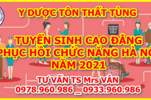 Tuyển sinh cao đẳng phục hồi chức năng 2021 ở đâu tốt tại Hà Nội