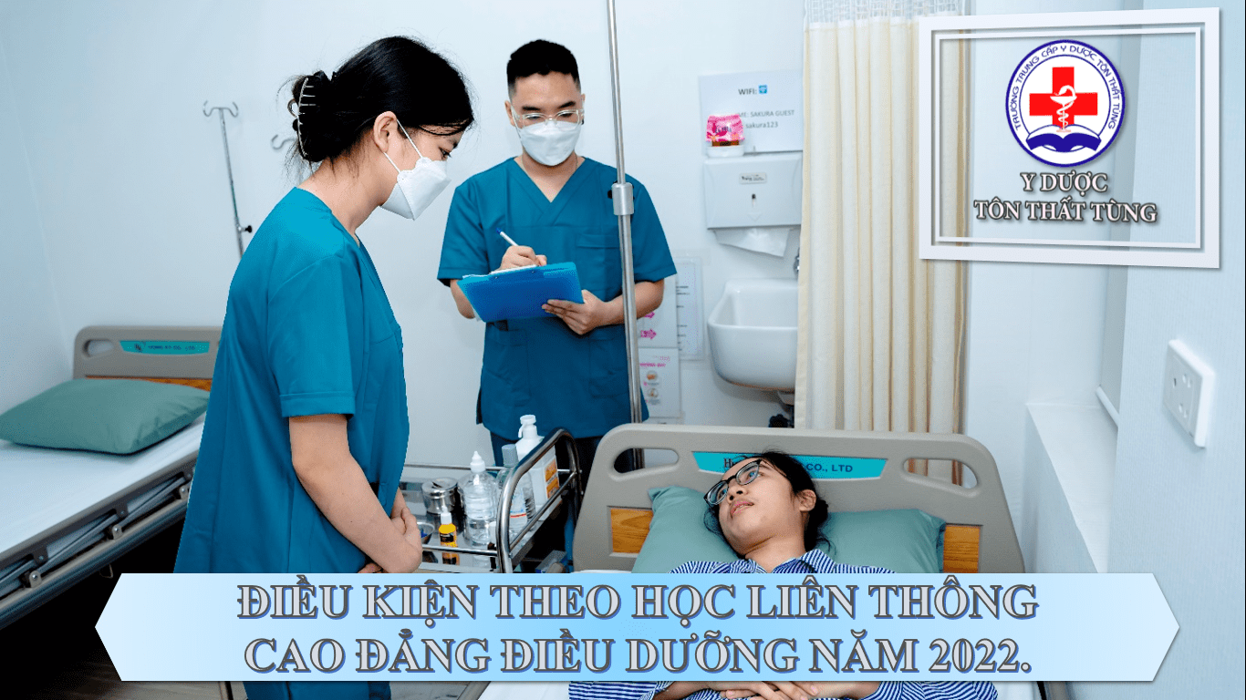 Điều kiện liên thông cao đẳng điều dưỡng năm 2022 uy tín, chính quy.