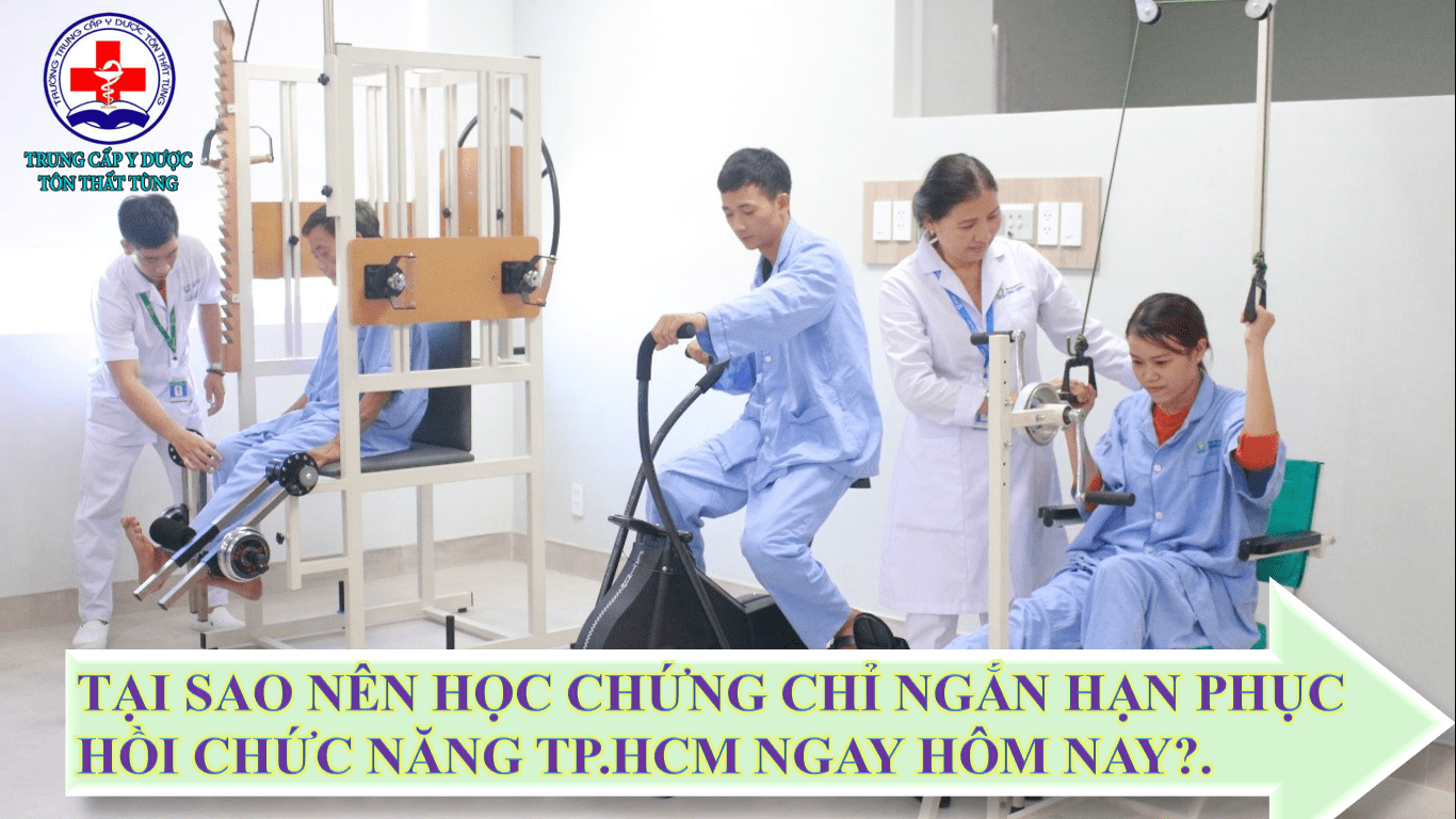 Tại sao nên học chứng chỉ ngắn hạn phục hồi chức năng tpHCM ngay hôm nay?.