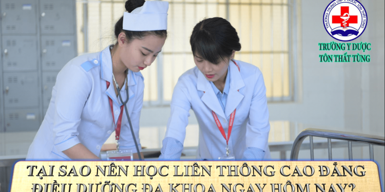 Tại sao nên học liên thông cao đẳng điều dưỡng ngay hôm nay?.
