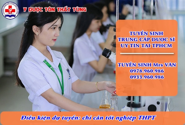 Điều kiện học trung cấp dược sĩ TPHCM