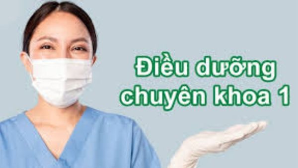Học điều dưỡng chuyên khoa 1 ở đâu